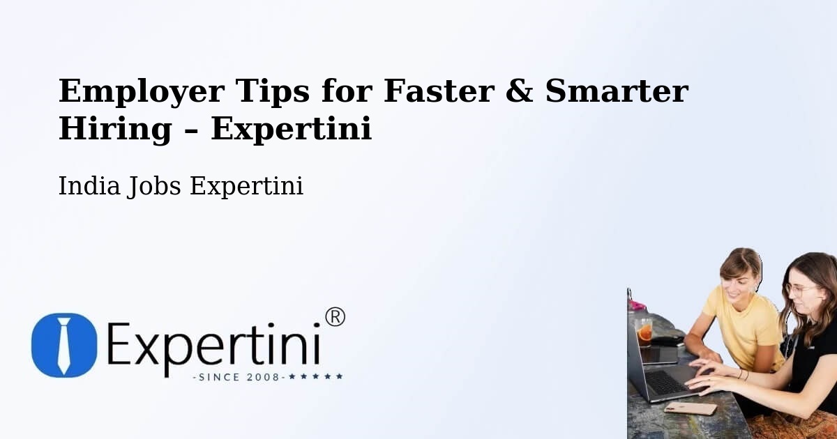 Employer Tips for Hiring & Recruitment – Pathardi - Pathardi, India Jobs Expertini