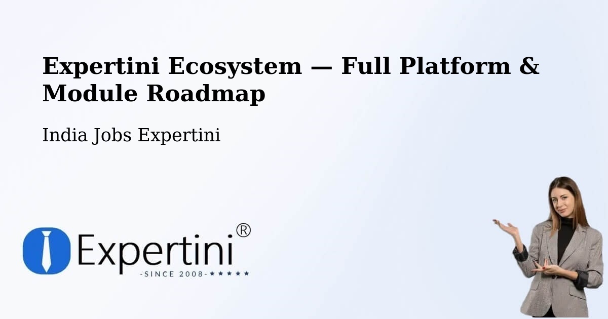 Expertini Ecosystem — Full Platform & Module Roadmap – Pathardi