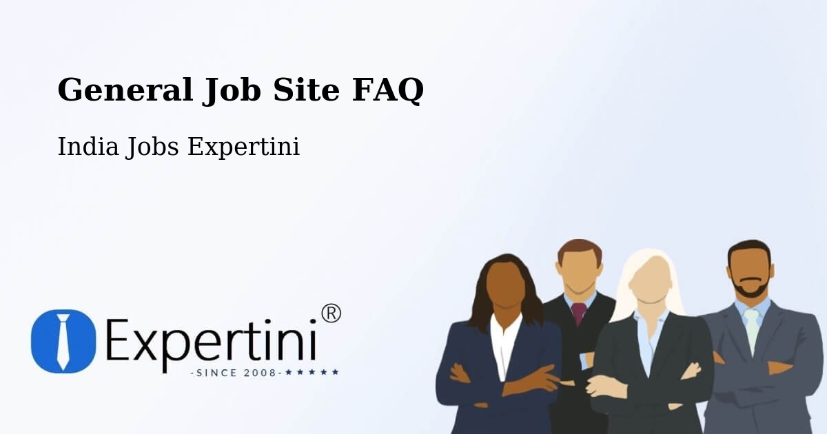 Job Site FAQ – Pathardi - India Jobs Expertini