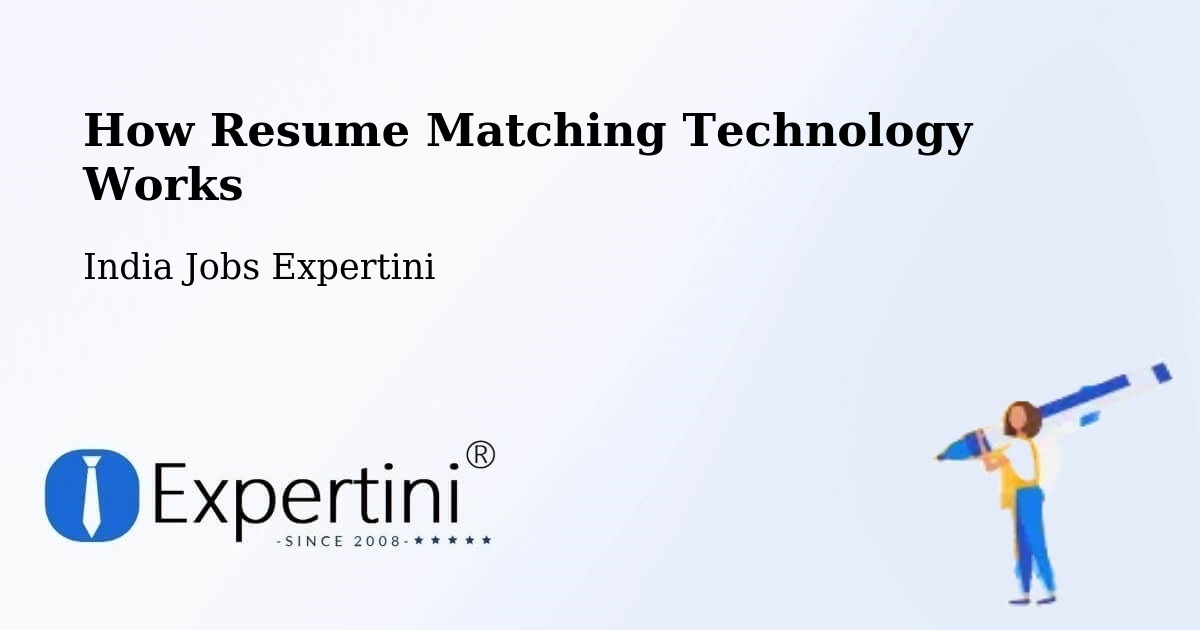 Resume Matching Technology & Hiring Optimization – Pathardi - India Jobs Expertini