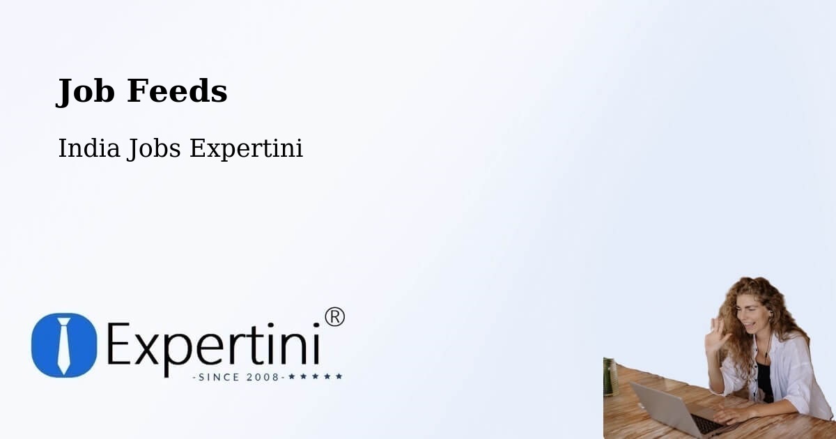 Job Listings Feed – Pathardi - India Jobs Expertini
