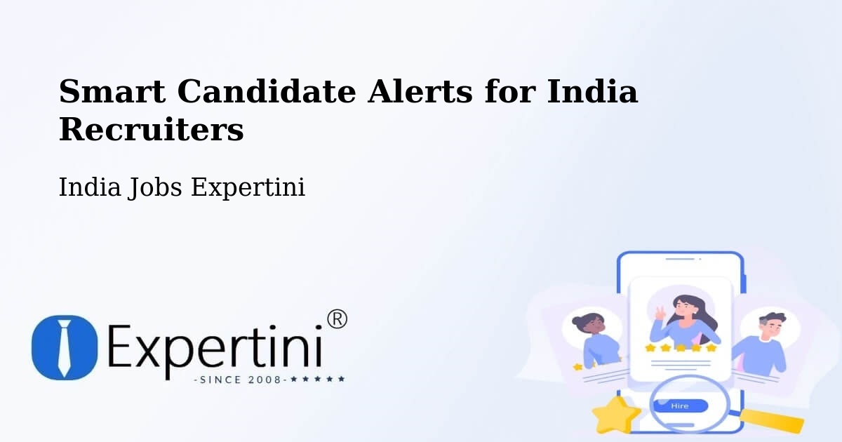 Recruiter Candidate Alerts – Pathardi - India Jobs Expertini